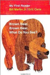 Brown Bear, Brown Bear, What Do You See